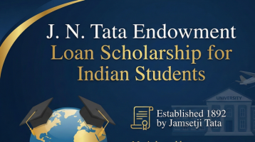 J. N. Tata Endowment Loan Scholarship for Indian Students