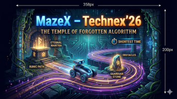 MazeX – Technex’26