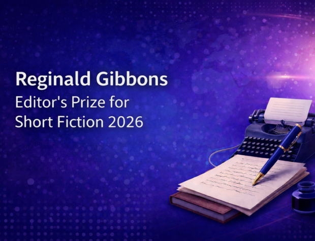 Reginald Gibbons Editor’s Prize for Short Fiction 2026
