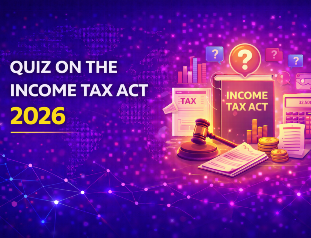 Quiz on the Income Tax Act 2026