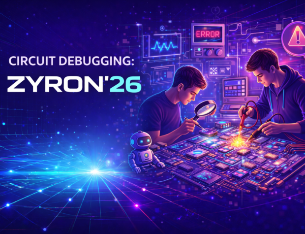 Circuit Debugging: ZYRON’26