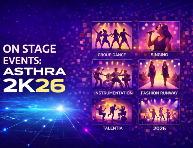 On Stage Events: ASTHRA 2K26