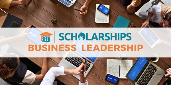 SEED Business Leadership Scholarship SEED Business Leadership Scholarship