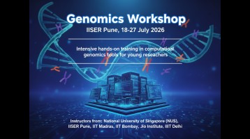Genomics Workshop 2026 – Computational Genomics for Young Researchers by IISER Pune