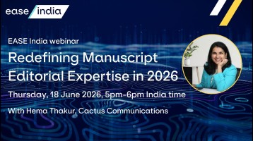 EASE India webinar: Redefining Manuscript Editorial Expertise in 2026