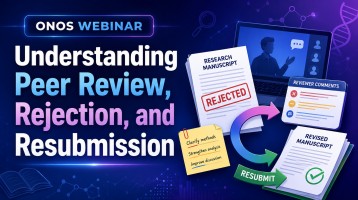 ONOS Webinar: Understanding Peer Review, Rejection, and Resubmission