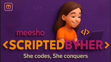 Meesho Scripted By Her 2.0
