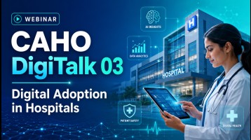 CAHO DigiTalk 03 — Digital Adoption in Hospitals