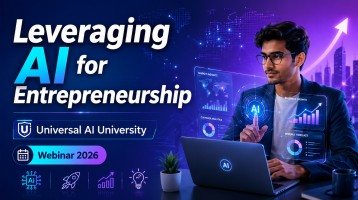 Leveraging AI for Entrepreneurship — Universal AI University