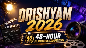 DRISHYAM – 48-Hour Filmmaking Competition 2026