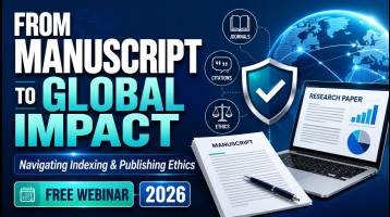 From Manuscript to Global Impact: Navigating Indexing and Publishing Ethics