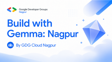 Build with Gemma Hackathon – Nagpur