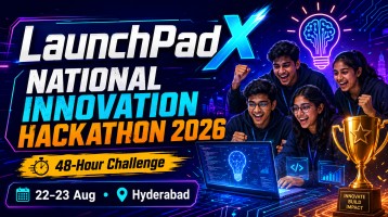 Launch Pad X National Innovation Hackathon 2026