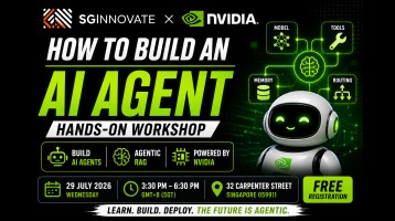 SGInnovate × NVIDIA Workshop: How to Build an AI Agent 2026