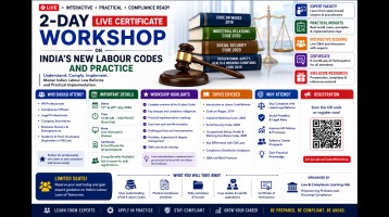 2-Day Live Certificate Workshop on India’s New Labour Codes and Practice