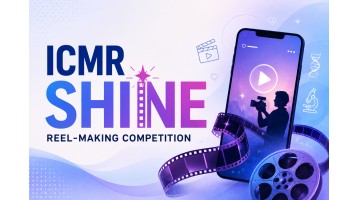 ICMR SHINE Reel-Making Competition
