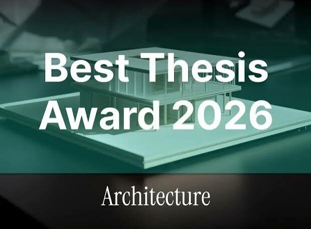 Best Thesis Award: Architecture Global Excellence Recognition