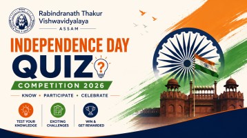 Independence Day Quiz Competition 2026 : Rabindranath Thakur Vishwavidyalaya, Assam