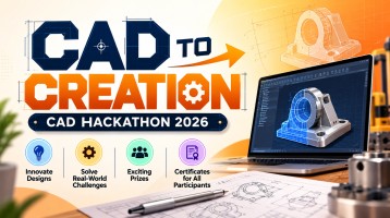CAD to Creation : CAD Hackathon 2026