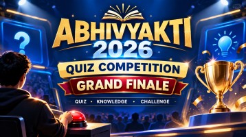 Abhivyakti 2026 : Quiz Competition Grand Finale