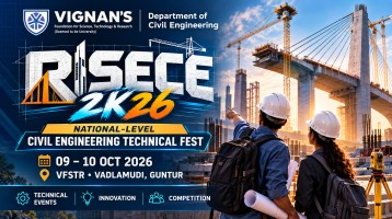 RISECE 2K26  National-Level Civil Engineering Technical Fest at Vignan University