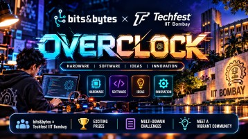 Overclock : bits&bytes × Techfest IIT Bombay