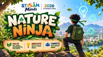 Nature Ninja : STREAM Minds 2026 Coimbatore