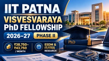 IIT Patna Visvesvaraya PhD Fellowship 2026–27 – Phase II